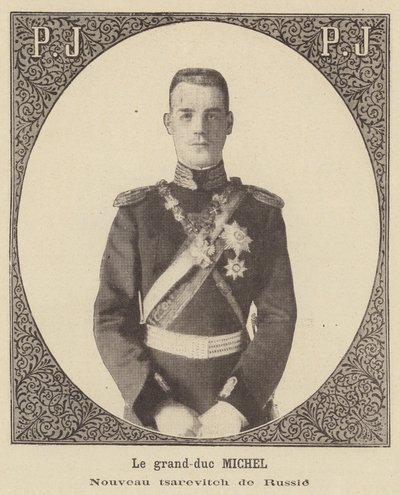 Grand Duke Michael, new Tsarevich of Russia by French School